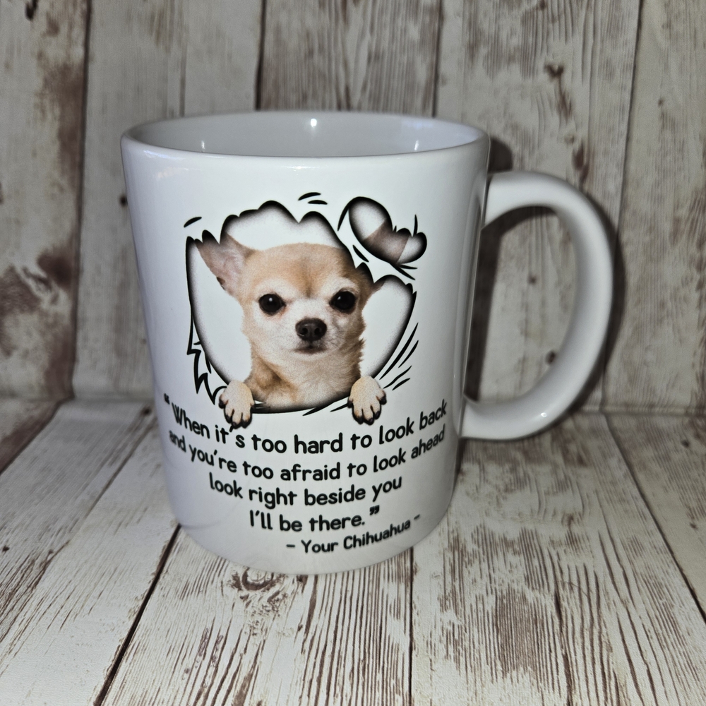 White Chihuahua Quote Coffee Mug – Printed Both Sides – Pre-Owned